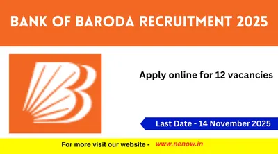 bank of baroda recruitment 2025   apply online for 12 vacancies