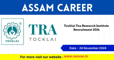 assam career   tocklai tea research institute recruitment 2024