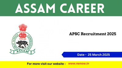 assam career   apsc recruitment 2025