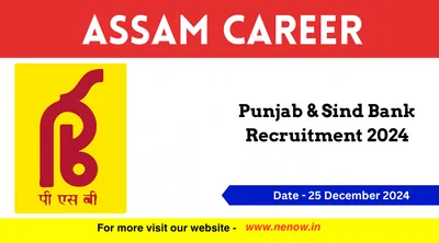 assam career   punjab  amp  sind bank recruitment 2024