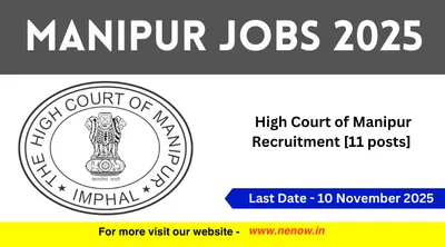 manipur jobs 2025   high court of manipur recruitment  11 posts 