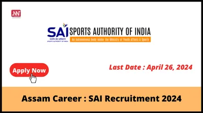 assam career   sai recruitment 2024