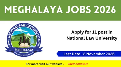 meghalaya jobs 2026   apply for 11 post in national law university