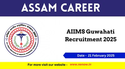 assam career   aiims guwahati recruitment 2025