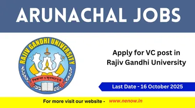 arunachal jobs   apply for vc post in rajiv gandhi university