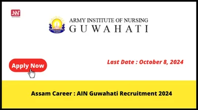 assam career   ain guwahati recruitment 2024