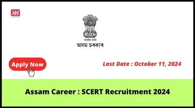 assam career   scert recruitment 2024