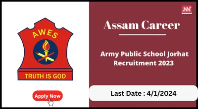 assam career   army public school jorhat recruitment 2023