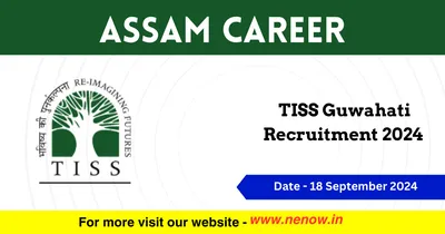 assam career   tiss guwahati recruitment 2024