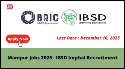 manipur jobs 2025   ibsd imphal recruitment