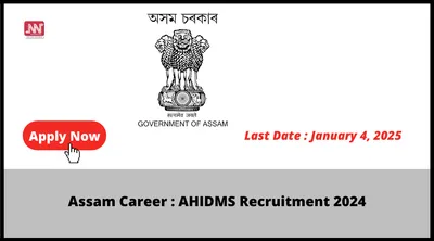 assam career   ahidms recruitment 2024