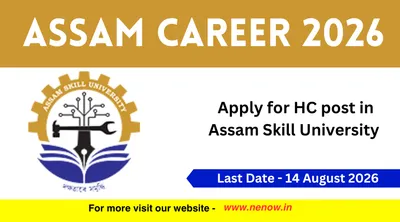 assam career 2026   apply for hc post in assam skill university