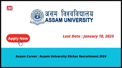 assam career   assam university silchar recruitment 2024