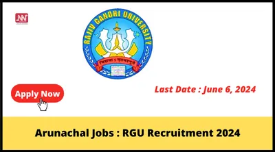 arunachal jobs   rgu recruitment 2024