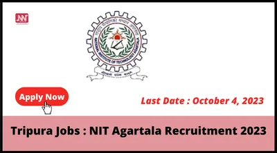 tripura jobs   nit agartala recruitment 2023