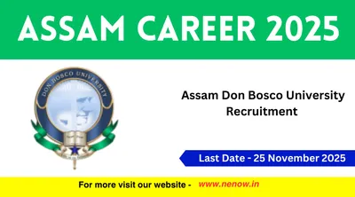 assam career 2025   assam don bosco university recruitment