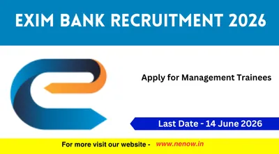 exim bank recruitment 2026   apply for management trainees