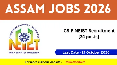 assam jobs 2026   csir neist recruitment  24 posts 