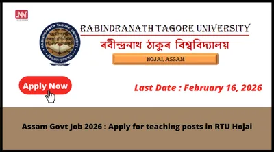 assam govt job 2026   apply for teaching posts in rtu hojai
