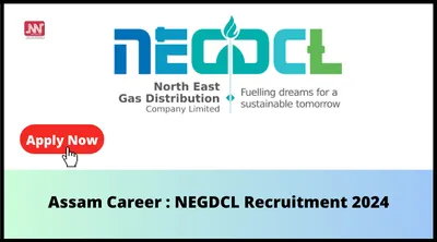 assam career   negdcl recruitment 2024