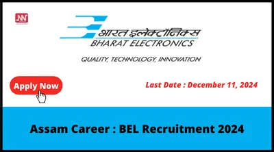 assam career   bel recruitment 2024