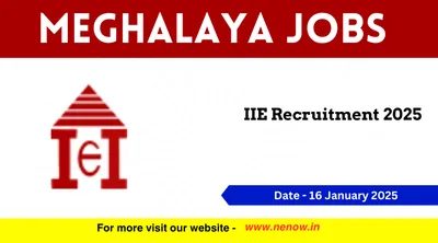 meghalaya jobs   iie recruitment 2025