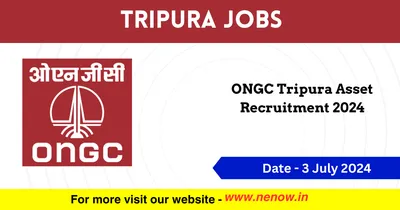 tripura jobs   ongc tripura asset recruitment 2024