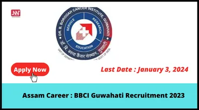 assam career   bbci guwahati recruitment 2023