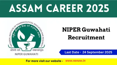 assam career 2025   niper guwahati recruitment