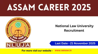 assam career 2025   national law university recruitment