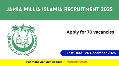 jamia millia islamia recruitment 2025   apply for 70 vacancies