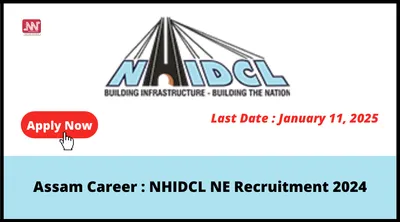 assam career   nhidcl ne recruitment 2024