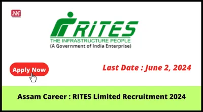 assam career   rites limited recruitment 2024