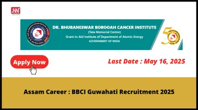 assam career   bbci guwahati recruitment 2025
