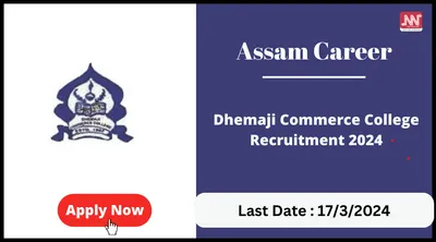 assam career   dhemaji commerce college recruitment 2024