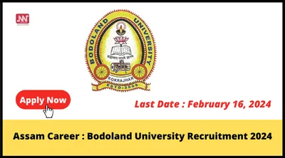 assam career   bodoland university recruitment 2024
