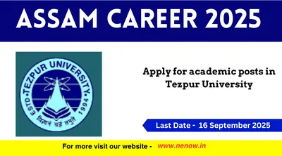 assam career 2025   apply for academic posts in tezpur university