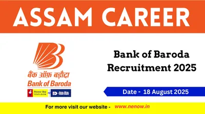 assam career   bank of baroda recruitment 2025