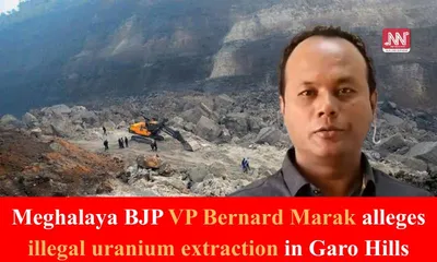 meghalaya bjp vice president alleges illegal uranium extraction in garo hills