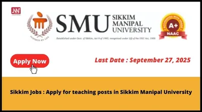 sikkim jobs   apply for teaching posts in sikkim manipal university