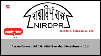 assam career   nirdpr nerc guwahati recruitment 2024