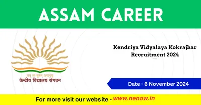 assam career   kendriya vidyalaya kokrajhar recruitment 2024