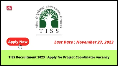 tiss recruitment 2023   apply for project coordinator vacancy