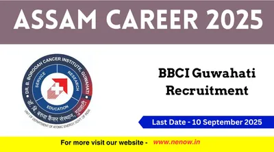 assam career 2025   bbci guwahati recruitment