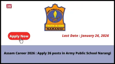assam career 2026   apply 26 posts in army public school narangi