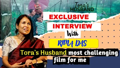 interview   tora’s husband  most challenging film for me  says filmmaker rima das