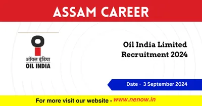 assam career   oil india limited recruitment 2024