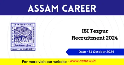 assam career   isi tezpur recruitment 2024