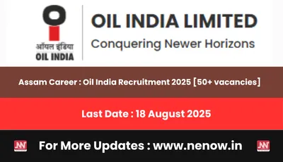 assam career   oil india recruitment 2025  50  vacancies 