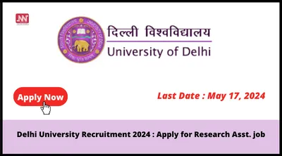 delhi university recruitment 2024   apply for research asst  job
